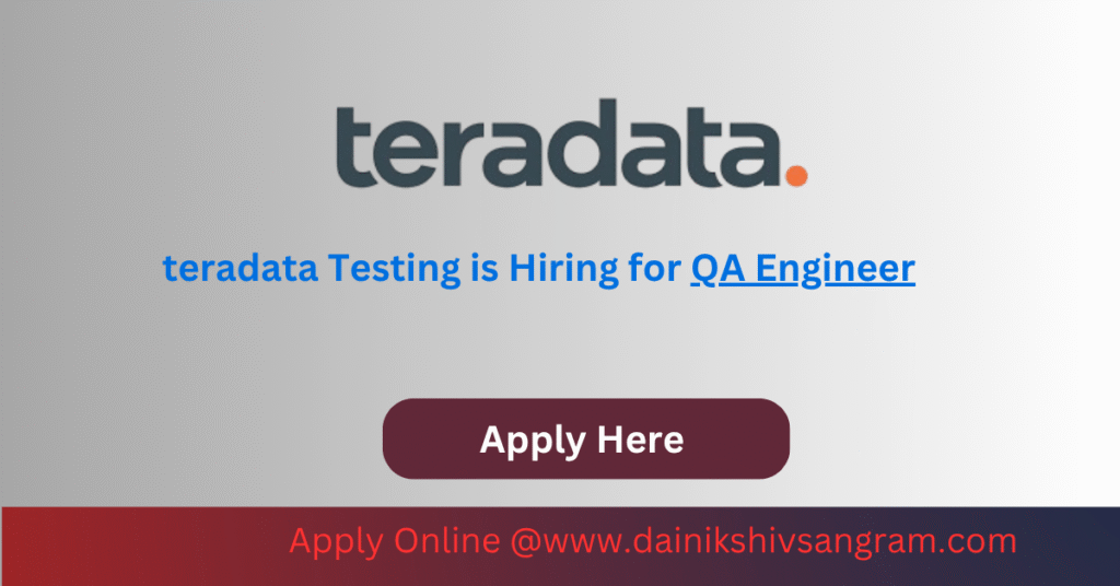 teradata Testing is Hiring for QA Engineer