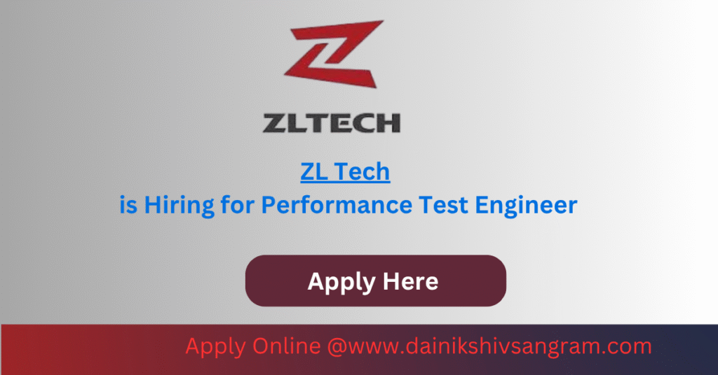 ZL Tech is Hiring for Performance Test Engineer