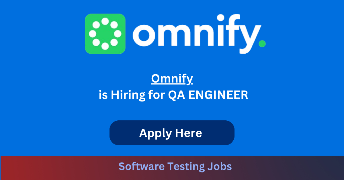 Omnify is Hiring for QA ENGINEER